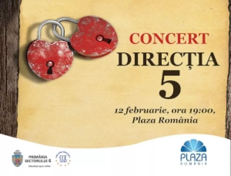 Concert Directia 5 de Valentine's Day, la Plaza Romania