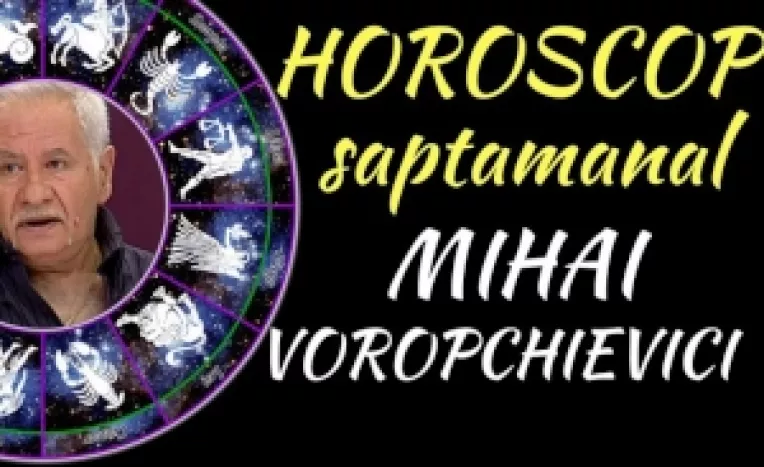 Predicitiile celebrului numerolog Mihai Voropchievici pentru saptamana 19-25 Iunie 2016