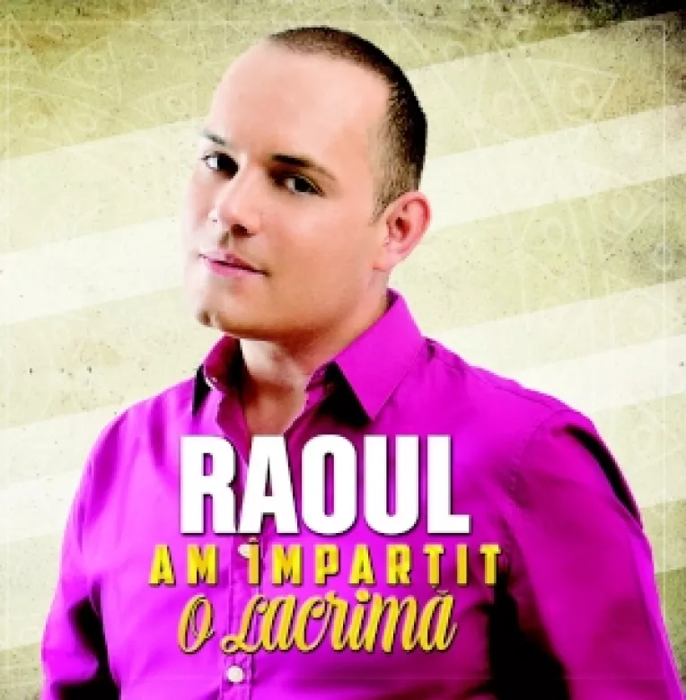 RAOUL isi canta povestile si imparte lacrimi! Afla care este motivul!
 